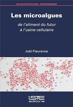 les microalgues : de l'aliment du futur à l'usine cellulaire