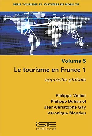 Seller image for le tourisme en France t.1 : approche globale for sale by Chapitre.com : livres et presse ancienne