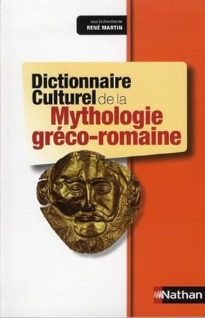 dictionnaire culturel de la mythologie gréco-romaine