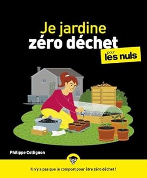 je jardine zéro déchet pour les nuls