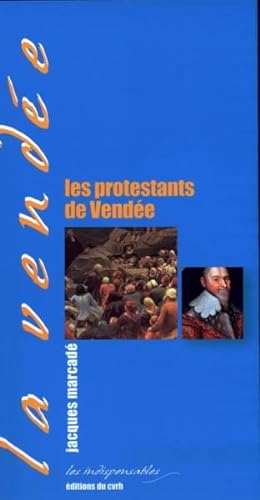 Seller image for Les protestants de Vende for sale by Chapitre.com : livres et presse ancienne