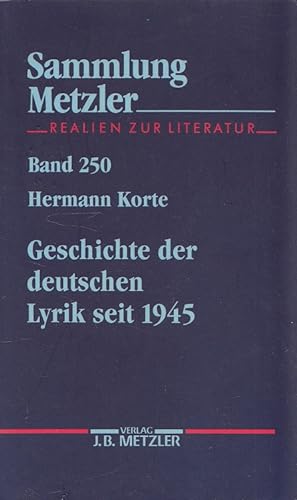 Seller image for Geschichte der deutschen Lyrik seit 1945. Sammlung Metzler ; Bd. 250 for sale by Versandantiquariat Nussbaum