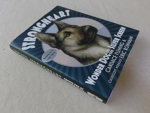 Immagine del venditore per Strongheart: Wonder Dog of the Silver Screen (inscribed by author) venduto da Nightshade Booksellers, IOBA member
