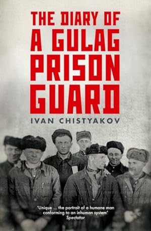 Bild des Verkufers fr Diary of a Gulag Prison Guard zum Verkauf von GreatBookPrices