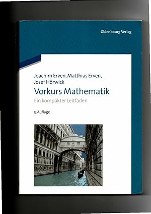 Bild des Verkufers fr Joachim Erven, Vorkurs Mathematik - Ein kompakter Leifaden (2012) zum Verkauf von sonntago DE