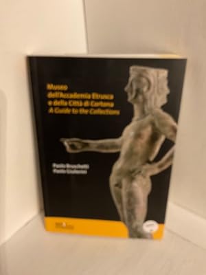 Bild des Verkufers fr Museo dell Accademia Etrusca e della Citt di Cortona, A Guide to the Collections zum Verkauf von Antiquariat Jochen Mohr -Books and Mohr-