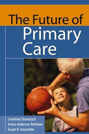 Imagen del vendedor de Future of Primary Care a la venta por GreatBookPricesUK