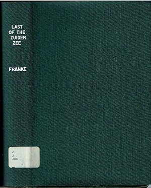 Seller image for The Last of the Zuider Zee for sale by Mike's Library LLC