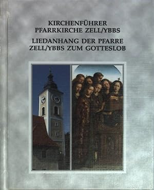 Immagine del venditore per Kirchenfhrer Pfarrkirche Zell/Ybbs: Liedanhang der Pfarre zell/Ybbs zum Gotteslob. venduto da books4less (Versandantiquariat Petra Gros GmbH & Co. KG)
