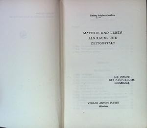 Bild des Verkufers fr Materie und Leben als Raum- und Zeitgestalt. zum Verkauf von books4less (Versandantiquariat Petra Gros GmbH & Co. KG)