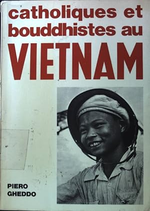 Bild des Verkufers fr Catholiques et Bouddhistes au Vietnam; zum Verkauf von books4less (Versandantiquariat Petra Gros GmbH & Co. KG)