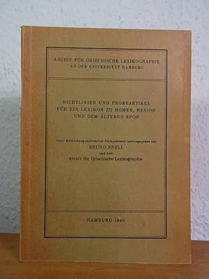 Immagine del venditore per Richtlinien und Probeartikel fr ein Lexikon zu Homer, Hesiod und dem lteren Epos venduto da Antiquariat Weber