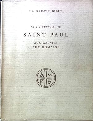 Bild des Verkufers fr Les pitres de Saint Paul aux Galates aux Romains; La Sainte Bible; zum Verkauf von books4less (Versandantiquariat Petra Gros GmbH & Co. KG)