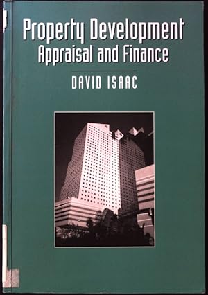 Seller image for Property Development. Appraisal and Finance; for sale by books4less (Versandantiquariat Petra Gros GmbH & Co. KG)