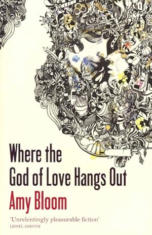 Seller image for Where the God of Love Hangs Out for sale by GreatBookPrices