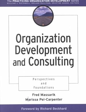 Bild des Verkufers fr Organization Development and Consulting : Perspectives and Foundations zum Verkauf von GreatBookPricesUK