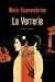 Seller image for La Verrerie for sale by RECYCLIVRE