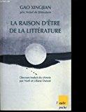 Bild des Verkufers fr La Raison D'etre De La Litterature Discours Prononc Devant L'acadmie Sudoise Le 7 Dcembre 2000 zum Verkauf von RECYCLIVRE