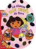 Imagen del vendedor de La Chasse Aux Oeufs De Dora : Dora L'exploratrice a la venta por RECYCLIVRE