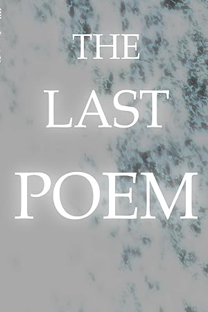 Seller image for The Last Poem for sale by moluna