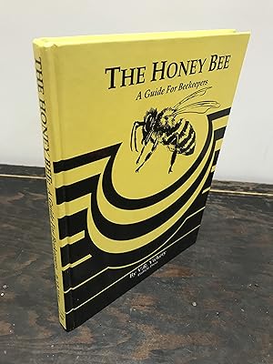 Imagen del vendedor de The Honey Bee A Guide for Beekeepers a la venta por Hugh Hardinge Books