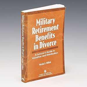 Imagen del vendedor de A Lawyer's Guide to Military Retirement and Benefits in Divorce a la venta por Salish Sea Books