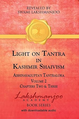 Bild des Verkufers fr Light on Tantra in Kashmir Shaivism - Volume 2 zum Verkauf von moluna