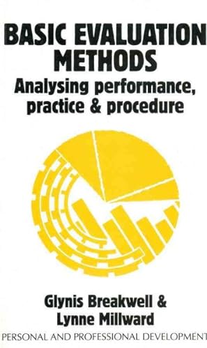 Image du vendeur pour Basic Evaluation Methods : Analysing Performance, Practice And Procedure mis en vente par GreatBookPrices