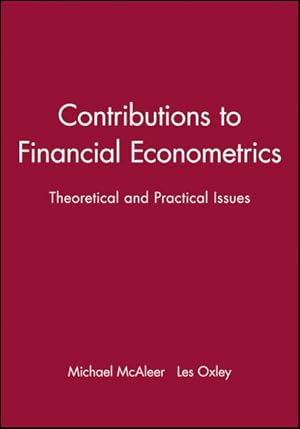 Seller image for Contributions to Financial Econometrics : Theoretical and Practical Issues for sale by GreatBookPrices