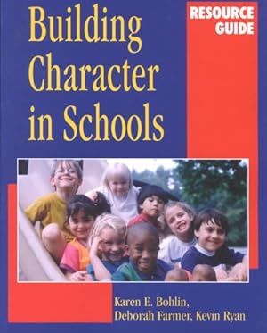 Seller image for Building Character in Schools : Resource Guide for sale by GreatBookPricesUK