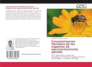 Bild des Verkufers fr Caracterizacion floristica de las especies de aprovechamiento apicola zum Verkauf von moluna