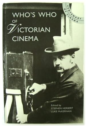 Bild des Verkufers fr Who's Who of Victorian Cinema: A Worldwide Survey zum Verkauf von PsychoBabel & Skoob Books