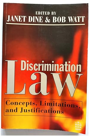 Bild des Verkufers fr Discrimination Law: Concepts, Limitations, and Justifications zum Verkauf von PsychoBabel & Skoob Books