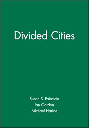 Image du vendeur pour Divided Cities : New York & London in the Contemporary World mis en vente par GreatBookPricesUK