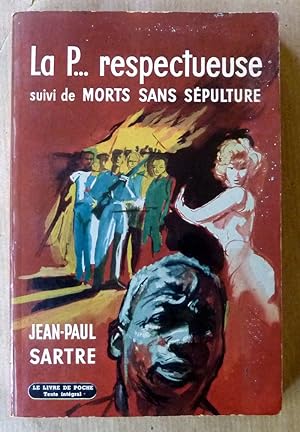 Seller image for La P. respectueuse suivi de Morts sans spulture. for sale by librairie sciardet