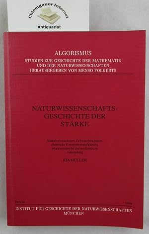 Naturwissenschaftsgeschichte der Stärke : Stärkekornwachstum, Zellwandwachstum, chemische Konstit...