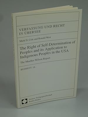 Bild des Verkufers fr The Right of Self-Determination of Peoples and ist Application to Indigenous Peoples in the USA. zum Verkauf von Antiquariat Dorner