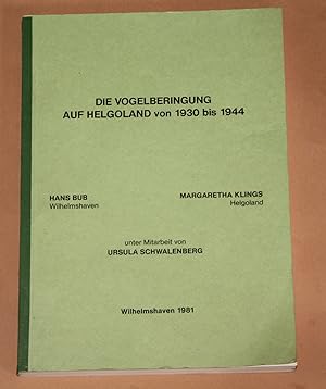 Die Vogelberingung auf Helgoland von 1930 bis 1944 / Manuskript