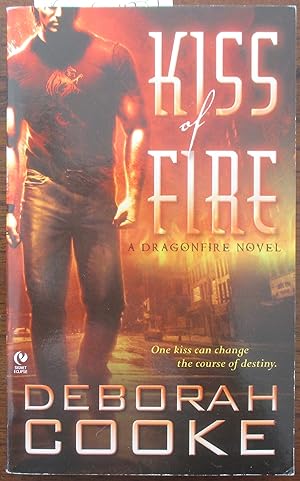 Kiss of Fire: A Dragonfire Novel #1