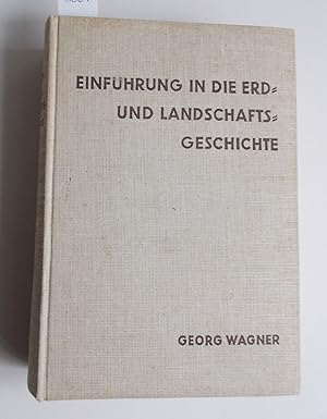 Einführung in die Erd- und Landschaftsgeschichte ( mit besonderer Berücksichtigung Süddeutschlands)