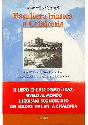 Imagen del vendedor de Bandiera bianca a Cefalonia a la venta por Libreria Tara