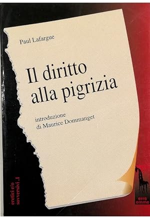 Immagine del venditore per Il diritto alla pigrizia venduto da Libreria Tara