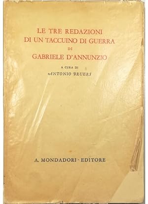 Imagen del vendedor de Le tre redazioni di un taccuino di guerra di Gabriele d'Annunzio a la venta por Libreria Tara
