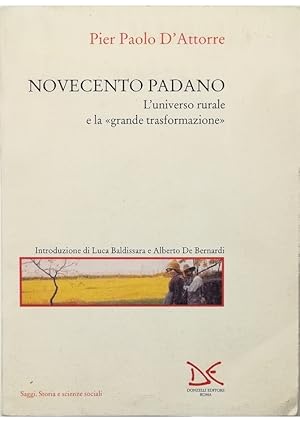 Immagine del venditore per Novecento padano L'universo rurale e la grande trasformazione venduto da Libreria Tara