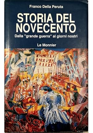 Immagine del venditore per Storia del Novecento Dalla grande guerra ai giorni nostri venduto da Libreria Tara