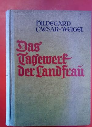 Imagen del vendedor de Das Tagewerk der Landfrau a la venta por biblion2