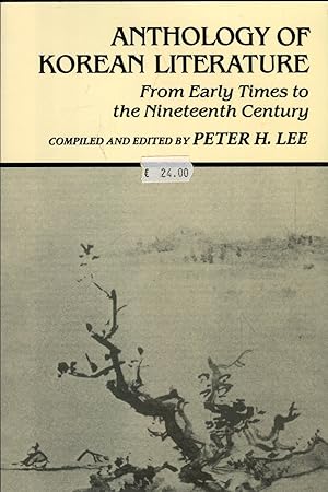 Immagine del venditore per Anthology of Korean Literature: From Early Times to the Nineteenth Century venduto da Versandantiquariat Brigitte Schulz