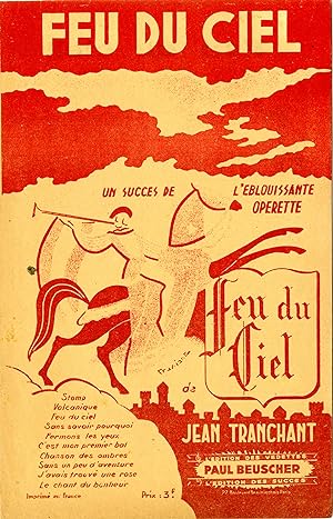 "FEU DU CIEL (de l'opérette FEU DU CIEL)" Paroles et musique de Jean TRANCHANT / Interprétée par ...