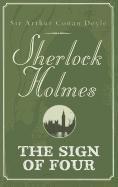 Bild des Verkufers fr The Sign Of Four (Sherlock Holmes) zum Verkauf von WeBuyBooks