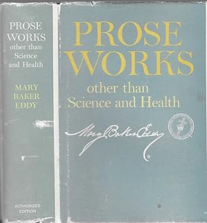 Seller image for Prose Works Other Than Science and Health with Key to the Scriptures. Authorized Edition for sale by BASEMENT BOOKS